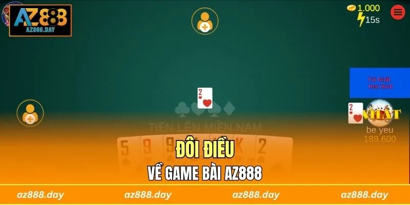 Đôi điều về Game Bài AZ888